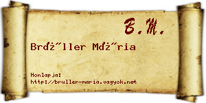 Brüller Mária névjegykártya